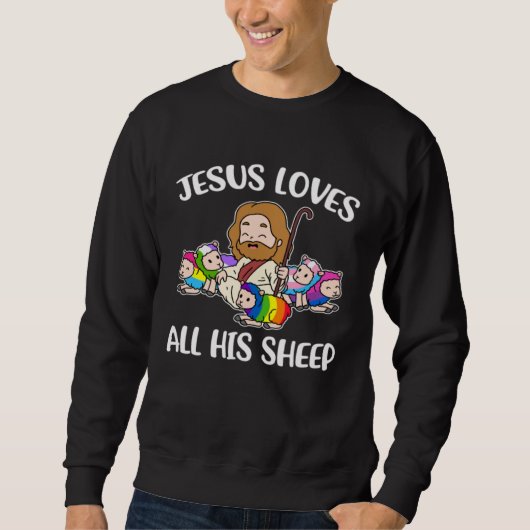 Sweatshirt Jesus Loves All His Sheep  LGBTQ (Devant)