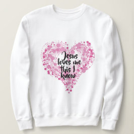 Sweatshirt "Jesus loves me".