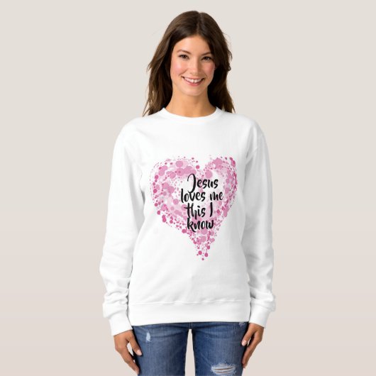 Sweatshirt "Jesus loves-moi". (Devant entier)