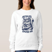 Sweatshirt JÉSUS M'a Sauvé (Devant)
