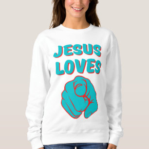 Sweatshirt Jésus vous aime Citation basée sur la foi Femmes