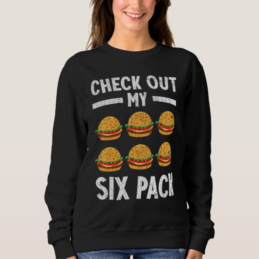 Sweatshirt Jetez un coup d'oeil à mon six pack Burger Cheeseb (Devant)