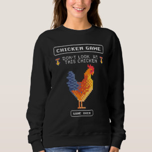 Sweatshirt Jeu De Poulet 8 Bits Retro Ne Regardez Pas Ce Poul