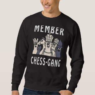 Sweatshirt Jeu d'échecs du jeu d'échecs membre