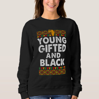 Sweatshirt Jeune Doué Et Noir Fier Mélanine Afro-Américain