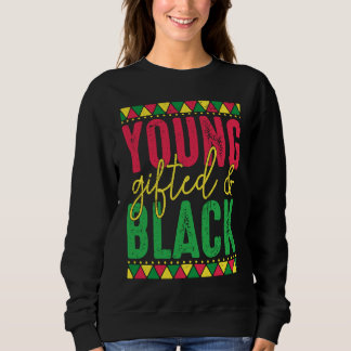 Sweatshirt Jeune éd Black Black Girl Magic et Histoire des No