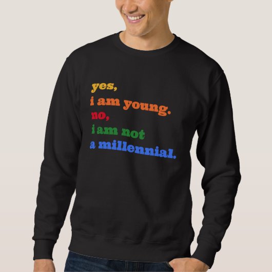Sweatshirt Jeune mais pas millénaire (Devant)