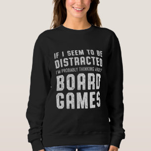 Sweatshirt Jeux de société distraits Gamer Geek de jeu Nerd R