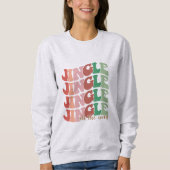 Sweatshirt Jingle jusqu'à Noël (Devant)