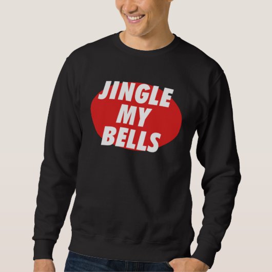 Sweatshirt Jingle My Bells (Devant)