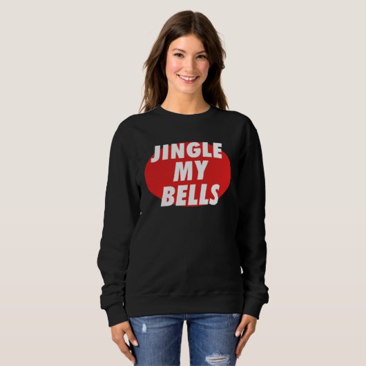 Sweatshirt Jingle My Bells (Devant entier)
