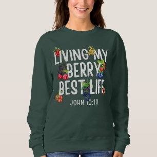 Sweatshirt JOHN 10 10 Vivre ma Berry Best Life CHRISTIAN