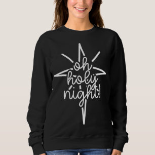 Sweatshirt Joli cadeau de Noël Oh Holy Night Carol Chanson po