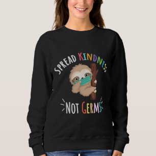 Sweatshirt Joli fentes avec Masque Visage Étaler Kindness Pas