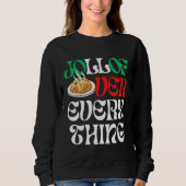 Sweatshirt Jollof Over Everything | (Devant)