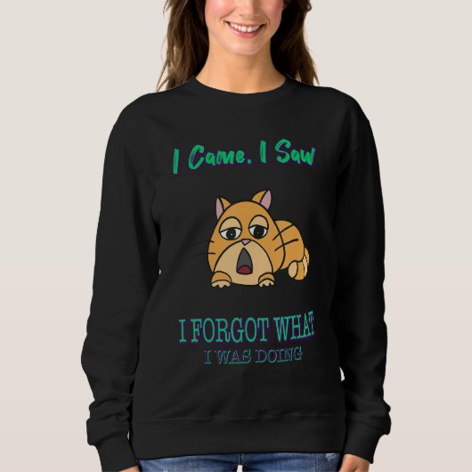 Sweatshirt J'Oubliais Ce Que Je Faisais (Devant)
