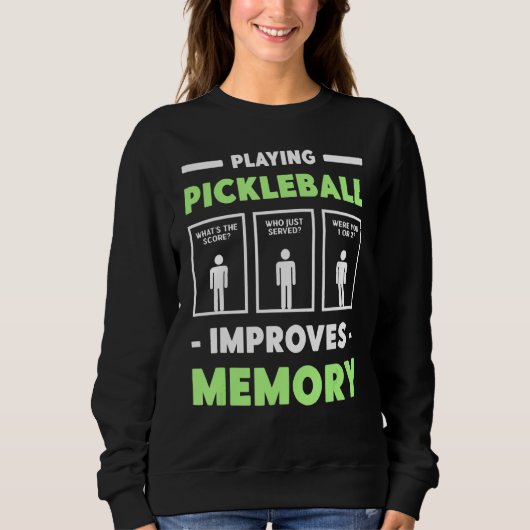 Sweatshirt Jouer à Pickleball améliore le lecteur de cache mé (Devant)