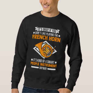 Sweatshirt Jouer du cor d'harmonie Joueur de cor d'harmonie M