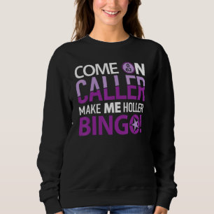 Sweatshirt Joueur Bingo Joueur Joueur Hommes Femmes