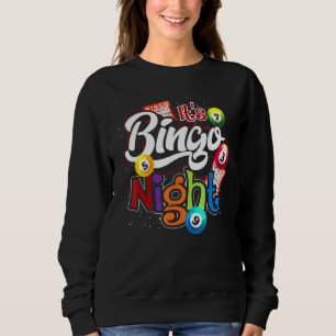 Sweatshirt Joueur de bingo de nuit gagnant de la loterie Jeu 