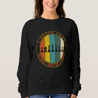 Sweatshirt Joueur D'Échecs Ne Perdez Jamais Gagner Ou Apprend