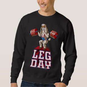 Sweatshirt Jour de la Jambe Poodle Poireau Levage Squat Gym