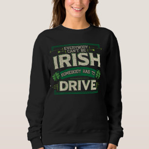 Sweatshirt Jour de la Saint Patrick dit que tout le monde ne 
