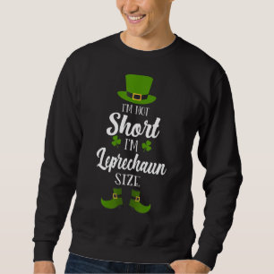 Sweatshirt Jour de la Saint Patrick Drôle Leprechaun Taille P