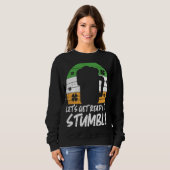Sweatshirt Jour de la Saint Patrick Préparez-Vous À Tomber Su (Devant entier)