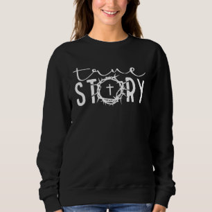 Sweatshirt Jour de la vraie histoire de la résurrection chrét