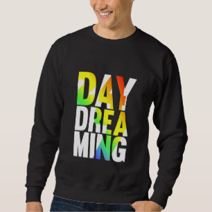 Sweatshirt Jour de rêve 247