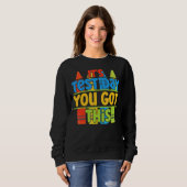 Sweatshirt Jour de test C'est jour de test Vous avez ce profe (Devant entier)