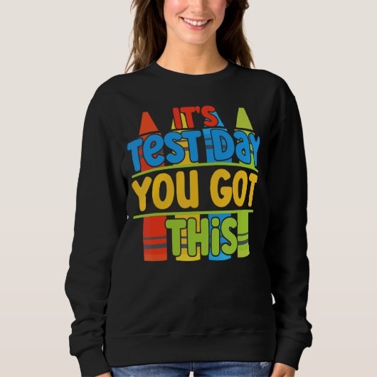 Sweatshirt Jour de test C'est jour de test Vous avez ce profe (Devant)