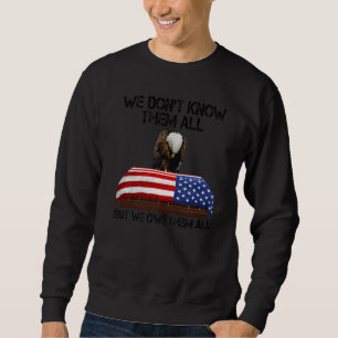 Sweatshirt Jour des anciens combattants Nous ne les connaisso