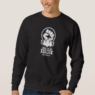 Sweatshirt Jour des terres Vert Jour Style Nature Épargne Ani