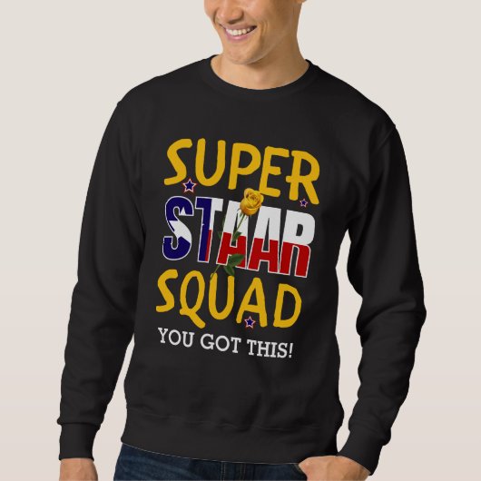 Sweatshirt Jour d'essai de l'enseignant de l'équipe Super Sta (Devant)