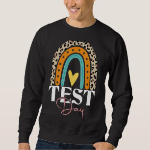 Sweatshirt Jour d'essai Jour de test enseignant Jour Rainbow