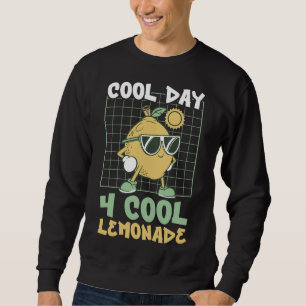Sweatshirt Journée cool Pour Citrus Citrus Fruit Lemon Cool