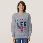 Sweatshirt Journée de jambes « Mérité, pas donné » Typographi (Devant entier)