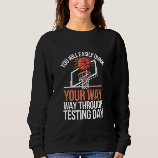 Sweatshirt Journée de test drôle Professeur Basketball Dunk J (Devant)