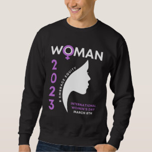 Sweatshirt Journée internationale des femmes 2023 Embrasser l