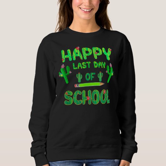 Sweatshirt Joyeuse Dernière Journée D'École Cute Cactus Étudi (Devant)