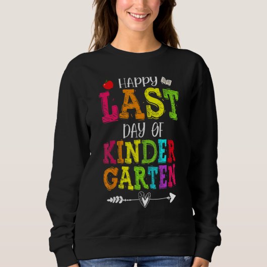 Sweatshirt Joyeuse Dernière Journée D'Enseignant Étudiants De (Devant)