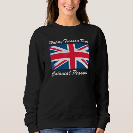 Sweatshirt Joyeuse fête de la trahison 4 juillet Grande-Breta (Devant)