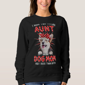 Sweatshirt Joyeuse Fête des Mères J'ai deux titres tante et c