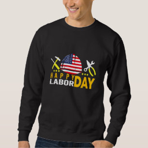 Sweatshirt Joyeuse Fête du Travail Chapeau de Travail América