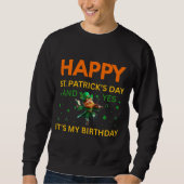 Sweatshirt Joyeuse Saint-Patrick ET Mon Anniversaire Leprecha (Devant)