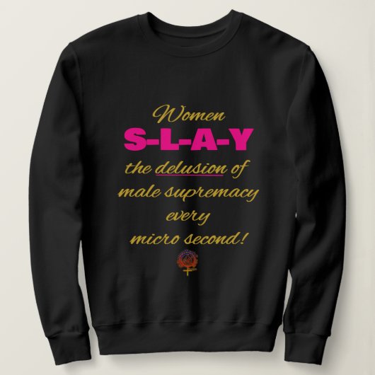 Sweatshirt Joyeuses femmes aspergent l'illusion de la supréma (Design devant)
