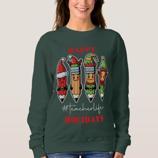 Sweatshirt Joyeuses Fêtes Vie d'enseignant (Devant)