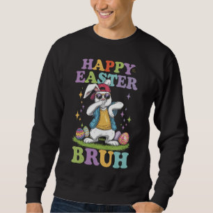 Sweatshirt Joyeuses Pâques Frangin Lapin Rigolo Qui Dab